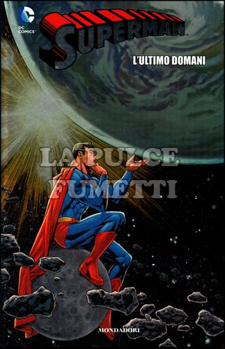 SUPERMAN # 23: L'ULTIMO DOMANI